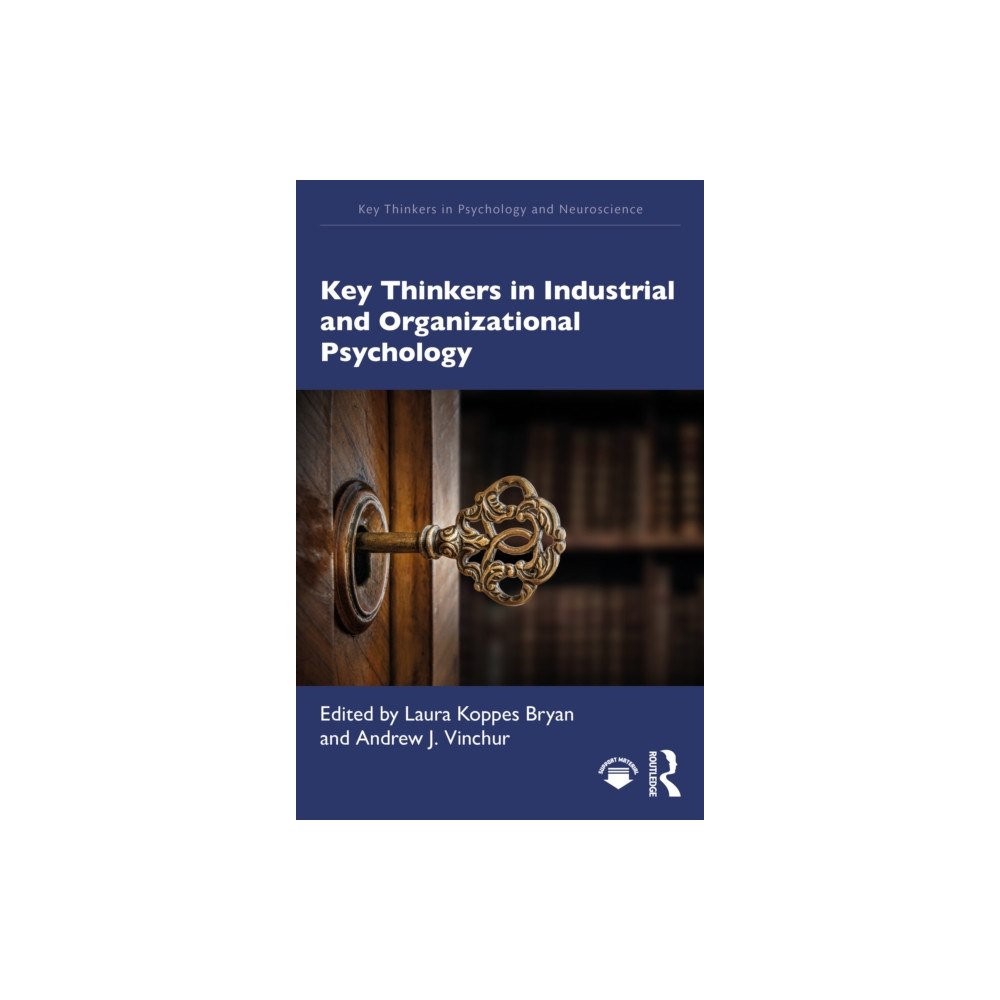 Taylor & francis ltd Key Thinkers in Industrial and Organizational Psychology (häftad, eng)