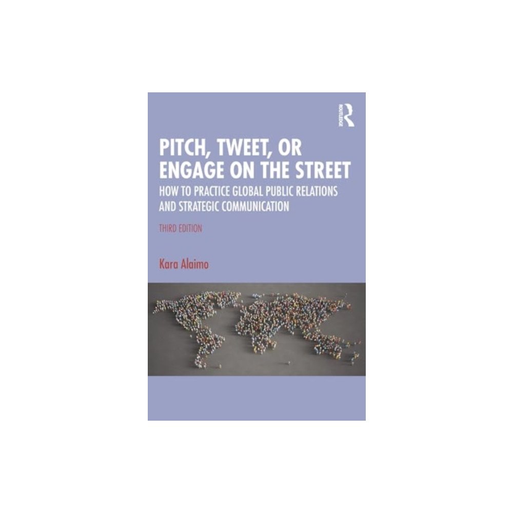 Taylor & francis ltd Pitch, Tweet, or Engage on the Street (häftad, eng)