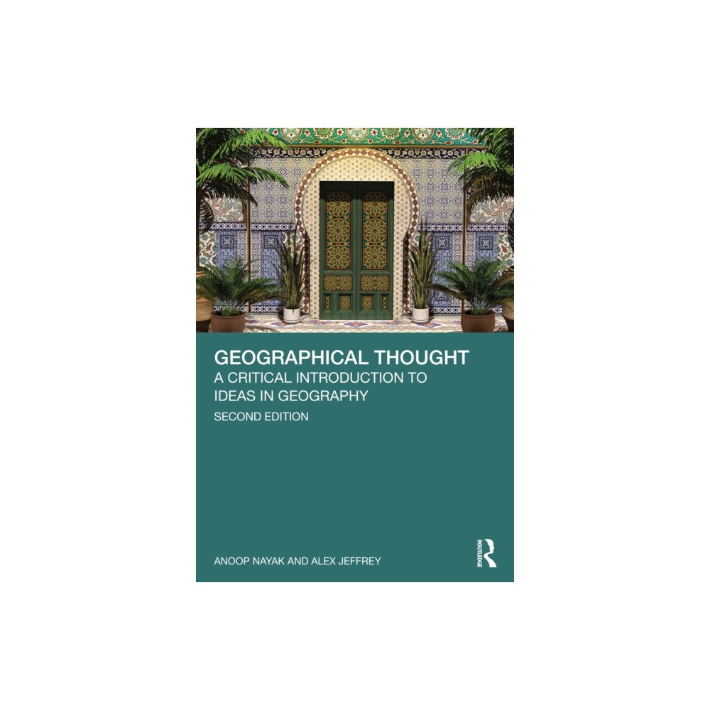 Taylor & francis ltd Geographical Thought (häftad, eng)