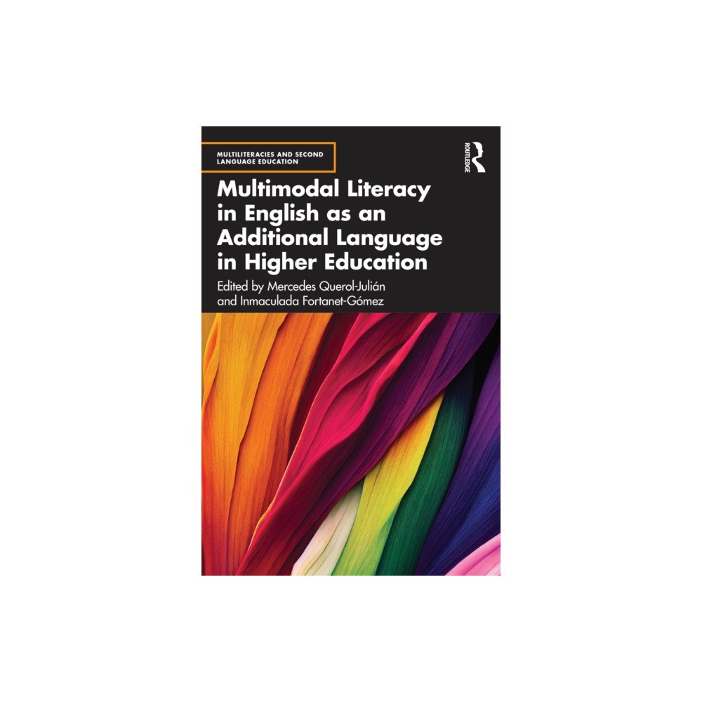 Taylor & francis ltd Multimodal Literacy in English as an Additional Language in Higher Education (häftad, eng)