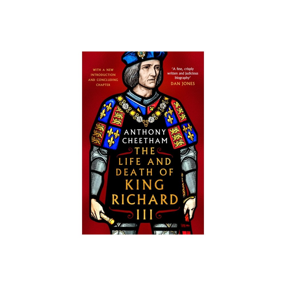 Bloomsbury Publishing PLC The Life and Death of Richard III (inbunden, eng)
