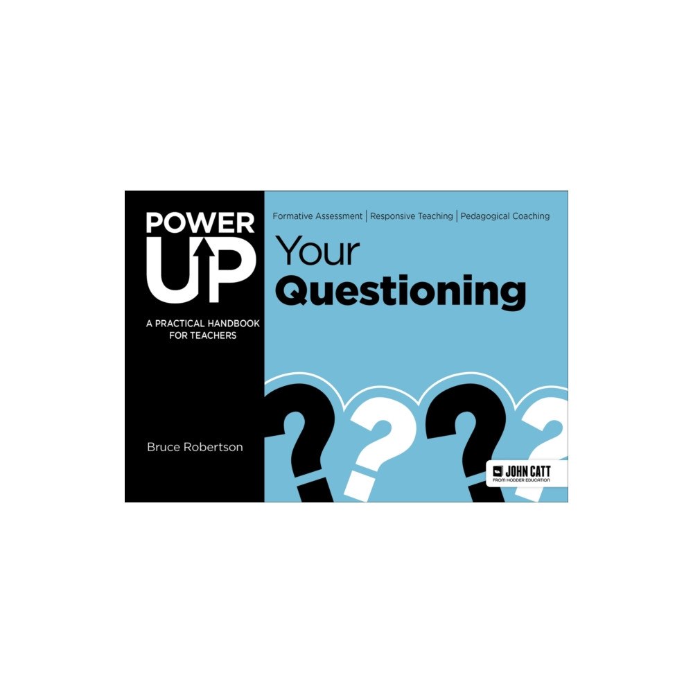 Hachette Learning Power Up Your Questioning (häftad, eng)