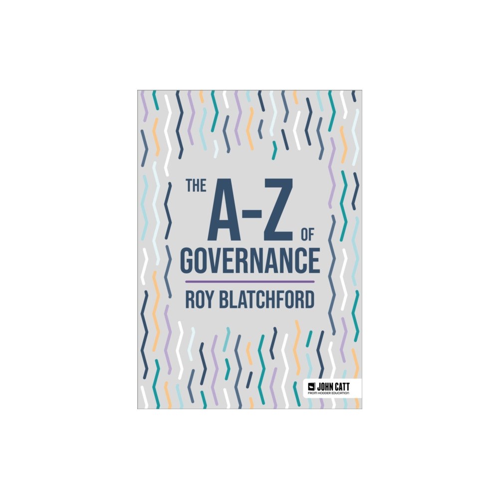 Hachette Learning The A-Z of Good Governance (häftad, eng)
