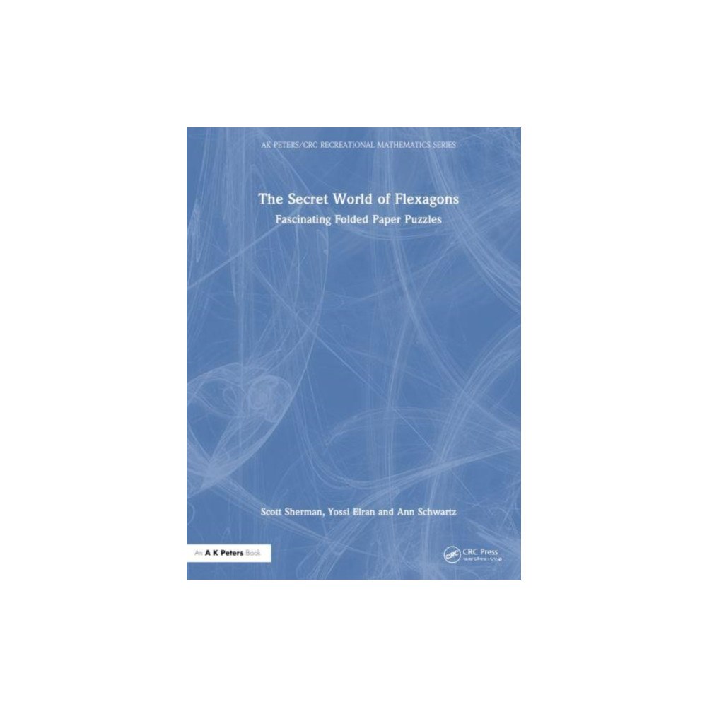 Taylor & francis ltd The Secret World of Flexagons (häftad, eng)