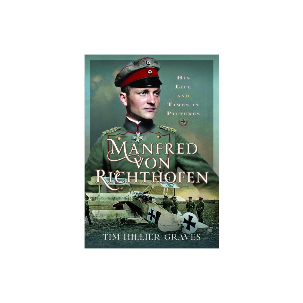 Pen & Sword Books Ltd Manfred von Richthofen (inbunden, eng)