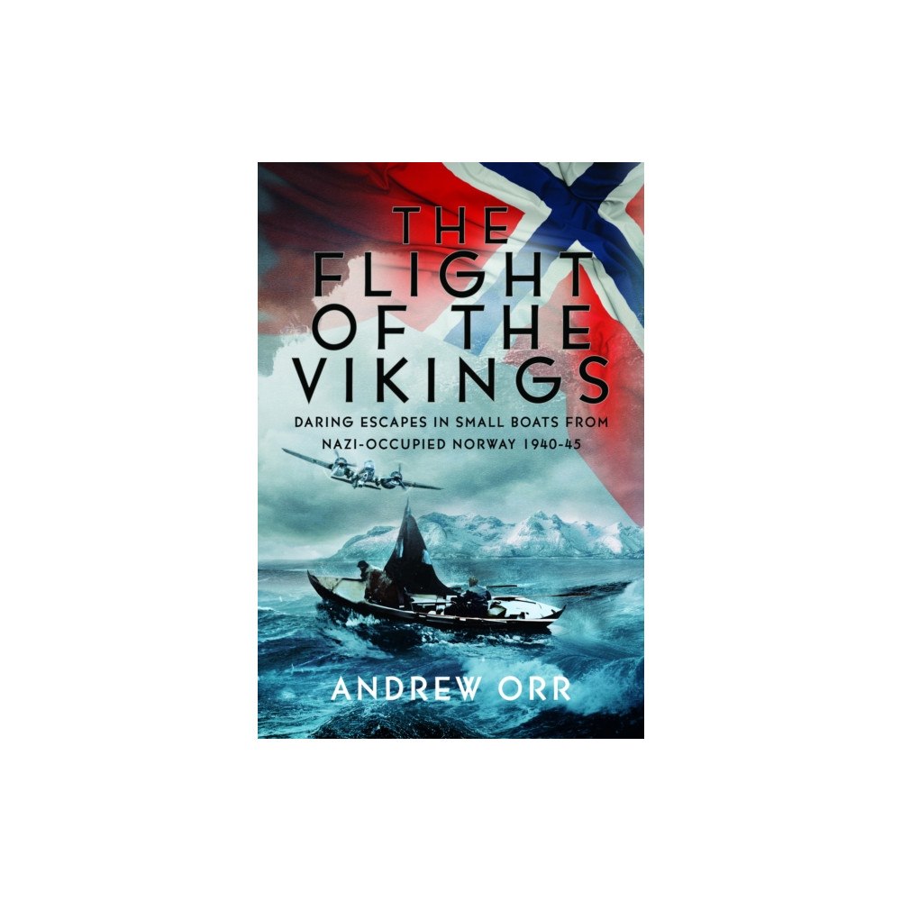Pen & Sword Books Ltd The Flight of the Vikings (inbunden, eng)