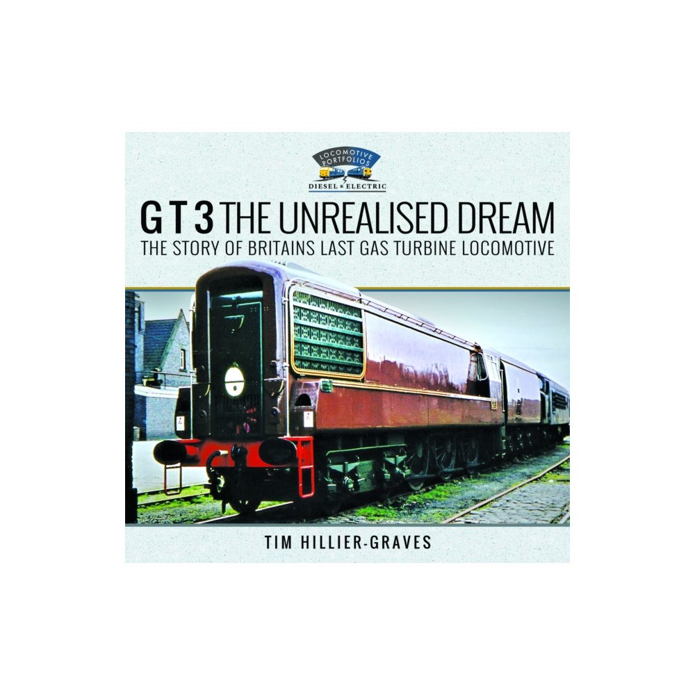 Pen & Sword Books Ltd G T 3 The Unrealised Dream (inbunden, eng)