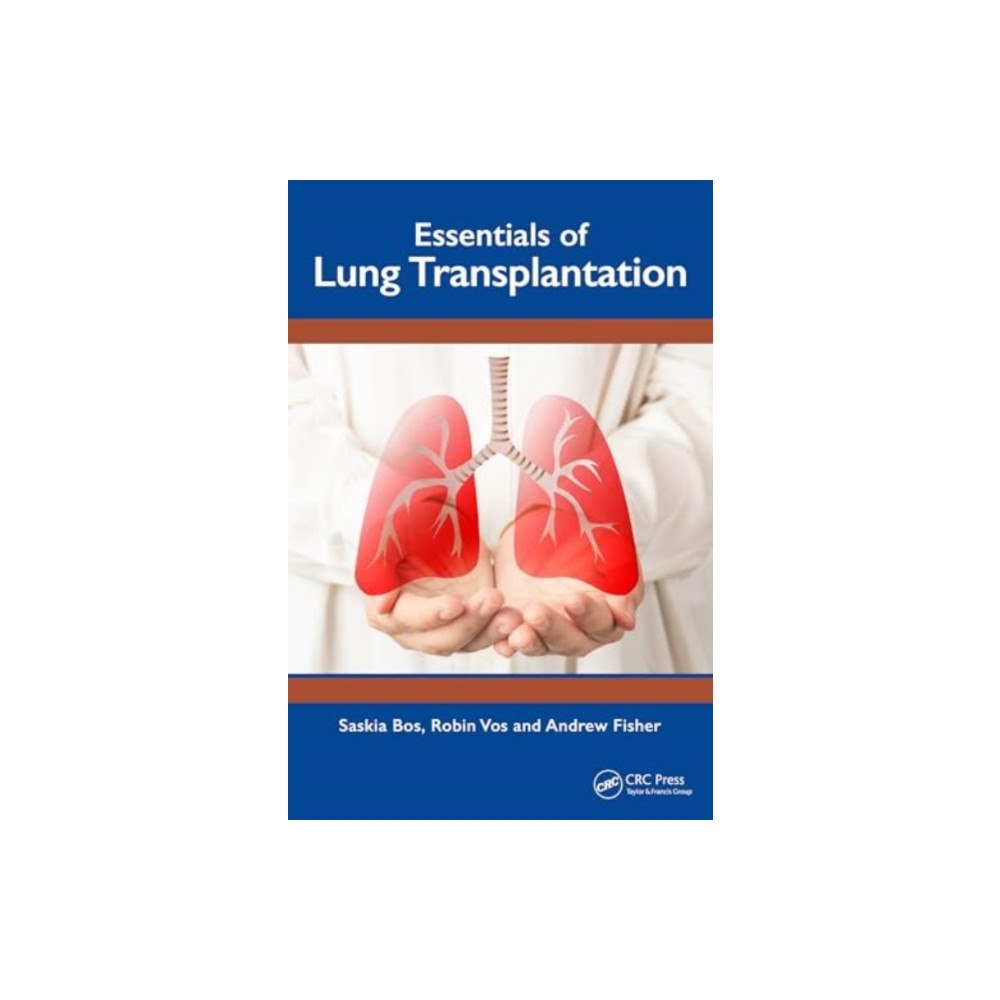Taylor & francis ltd Essentials of Lung Transplantation (häftad, eng)
