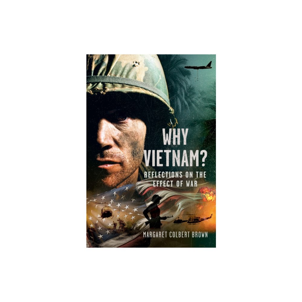 Pen & Sword Books Ltd Why Vietnam (inbunden, eng)