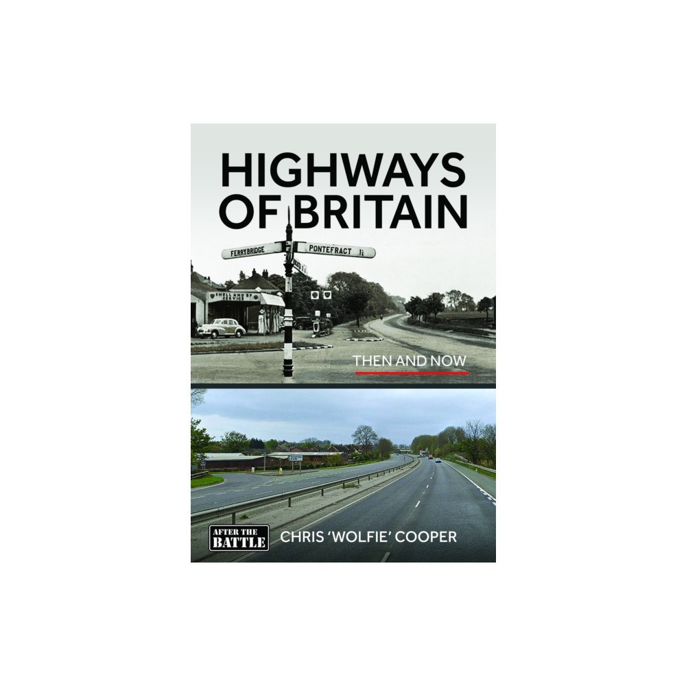 Pen & Sword Books Ltd Highways of Britain (inbunden, eng)