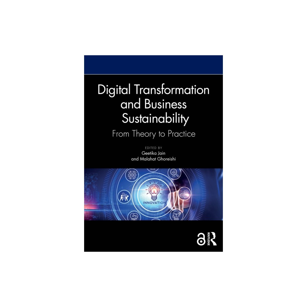 Taylor & francis ltd Digital Transformation and Business Sustainability (häftad, eng)
