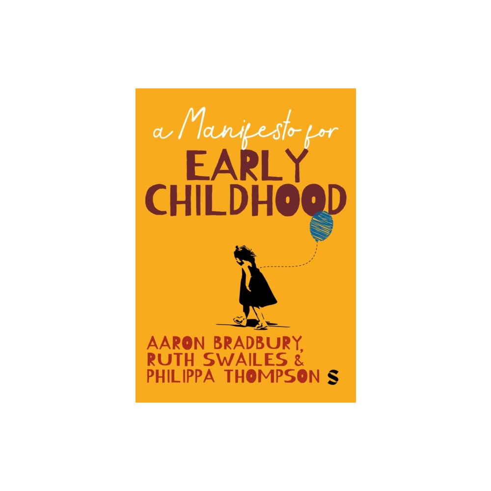 Sage Publications Ltd A Manifesto for Early Childhood (häftad, eng)