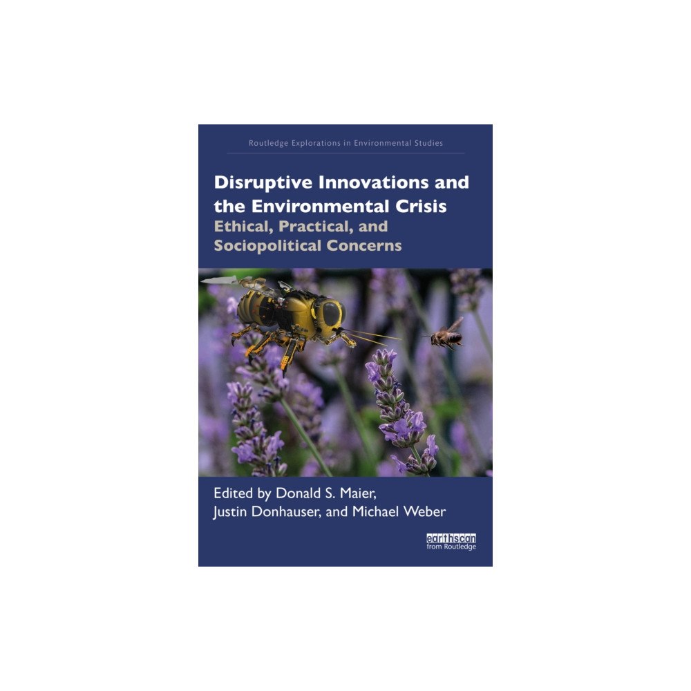 Taylor & francis ltd Disruptive Innovations and the Environmental Crisis (häftad, eng)