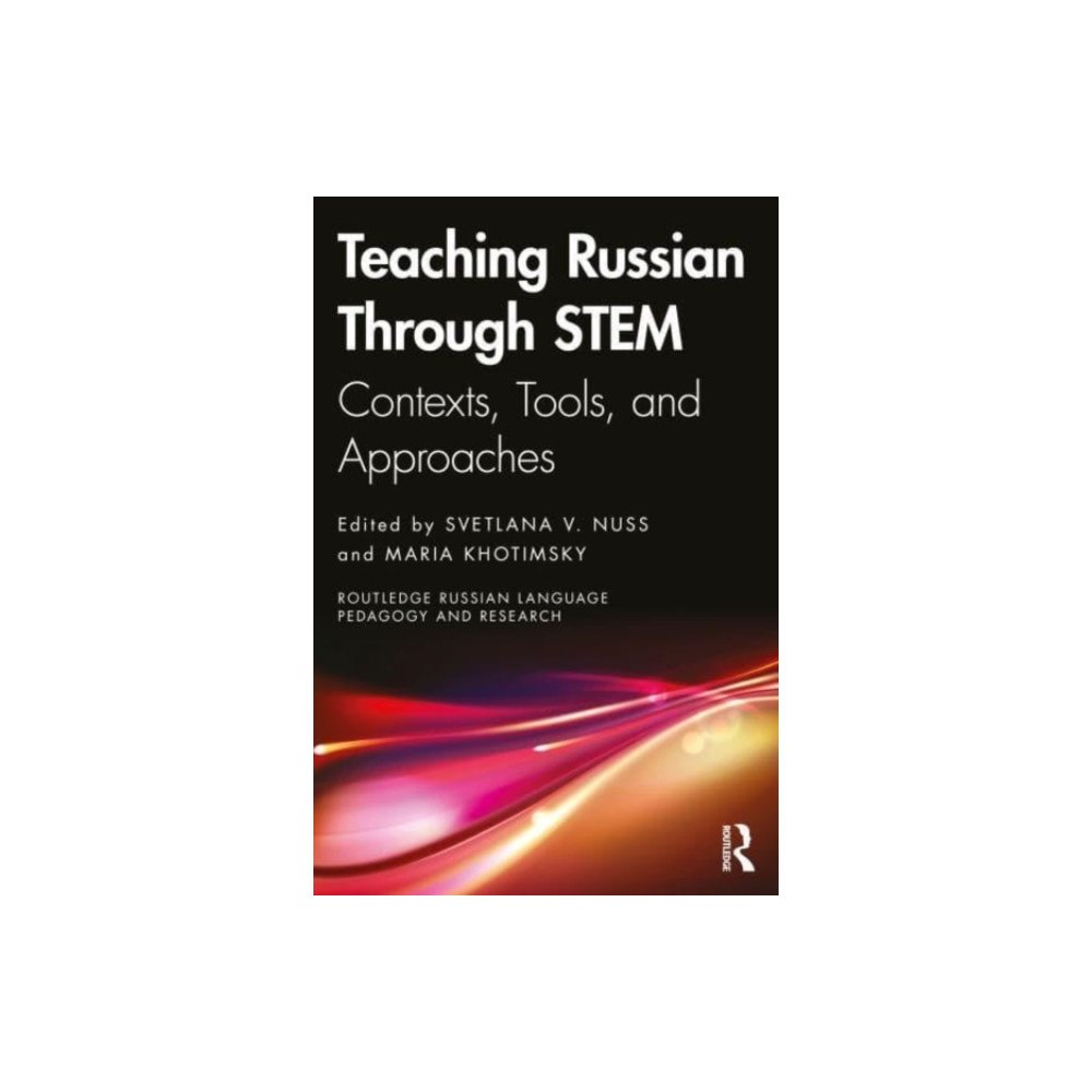 Taylor & francis ltd Teaching Russian Through STEM (häftad, eng)