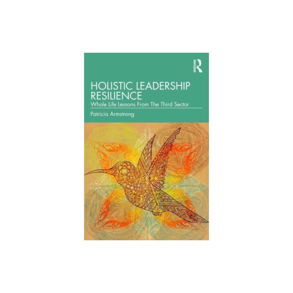 Taylor & francis ltd Holistic Leadership Resilience (häftad, eng)