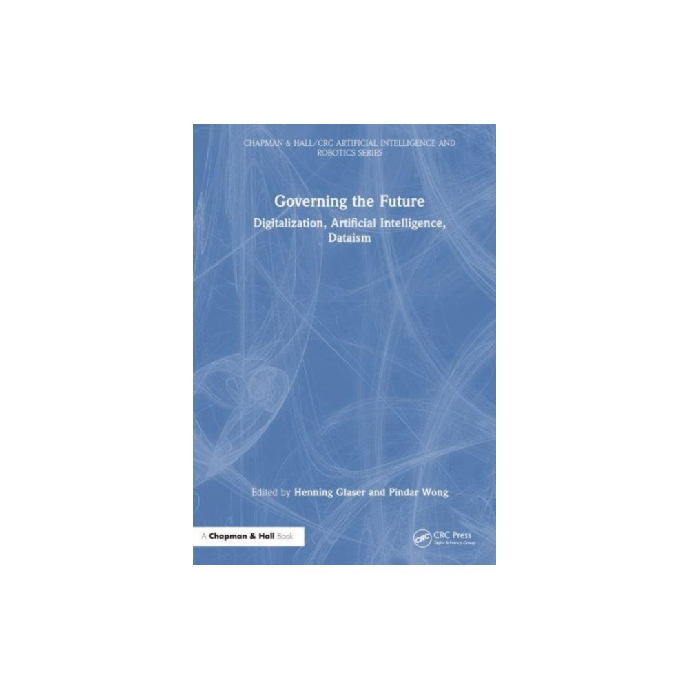 Taylor & francis ltd Governing the Future (häftad, eng)