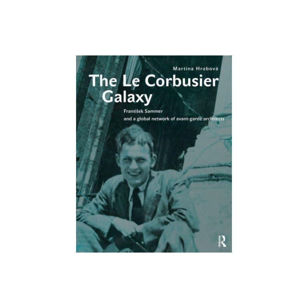Taylor & francis ltd The Le Corbusier Galaxy (inbunden, eng)