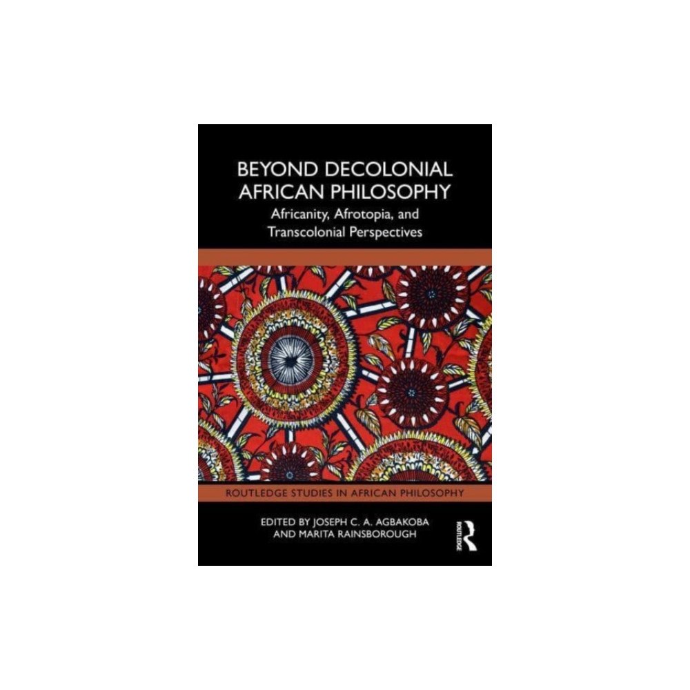 Taylor & francis ltd Beyond Decolonial African Philosophy (häftad, eng)