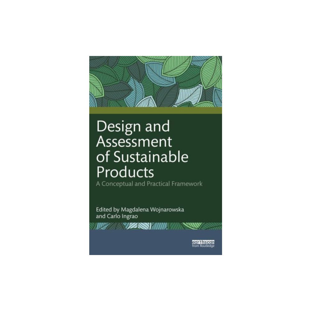 Taylor & francis ltd Design and Assessment of Sustainable Products (häftad, eng)