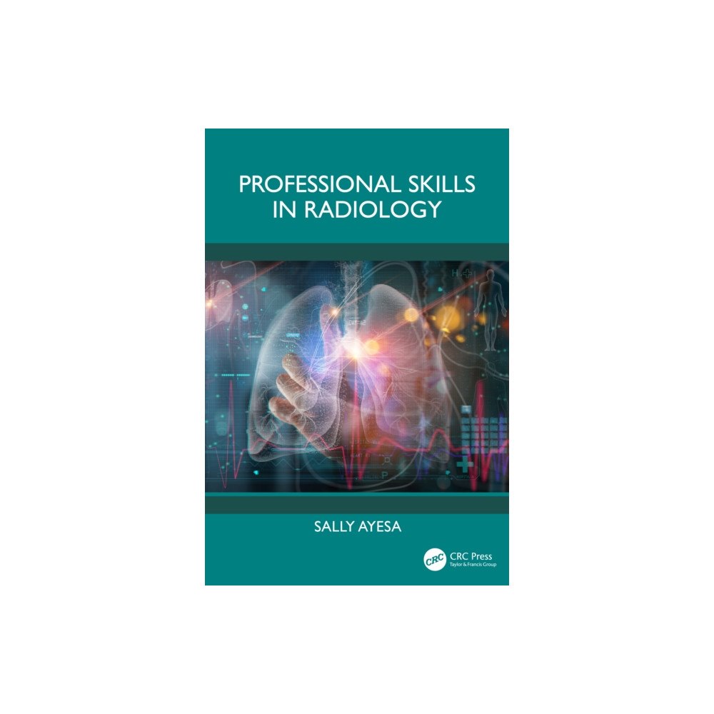 Taylor & francis ltd Professional Skills in Radiology (häftad, eng)