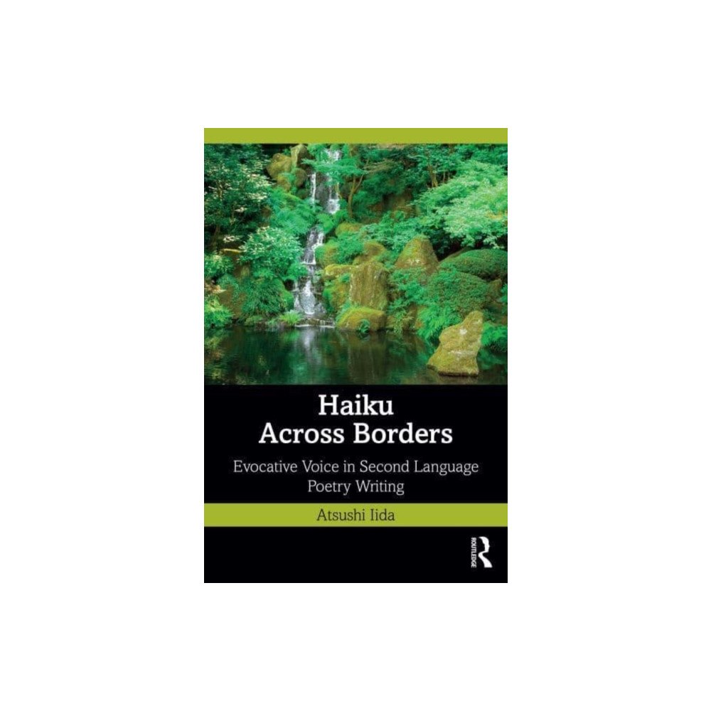 Taylor & francis ltd Haiku Across Borders (häftad, eng)