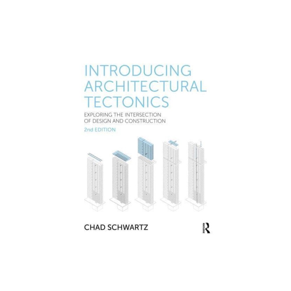Taylor & francis ltd Introducing Architectural Tectonics (häftad, eng)