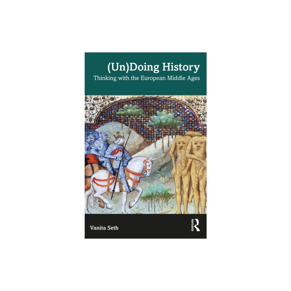 Taylor & francis ltd (Un)Doing History (häftad, eng)