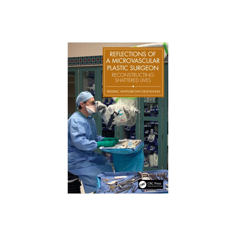 Taylor & francis ltd Reflections of a Microvascular Plastic Surgeon (häftad, eng)