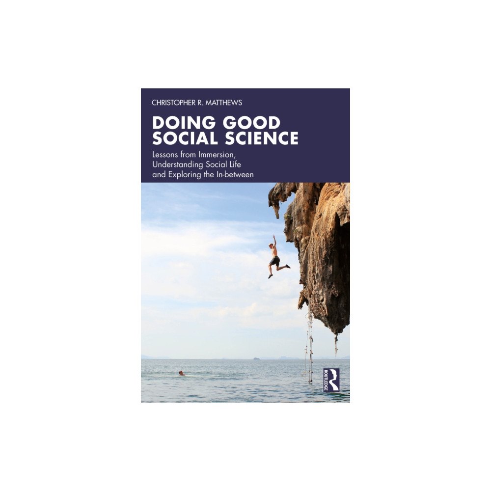 Taylor & francis ltd Doing Good Social Science (häftad, eng)