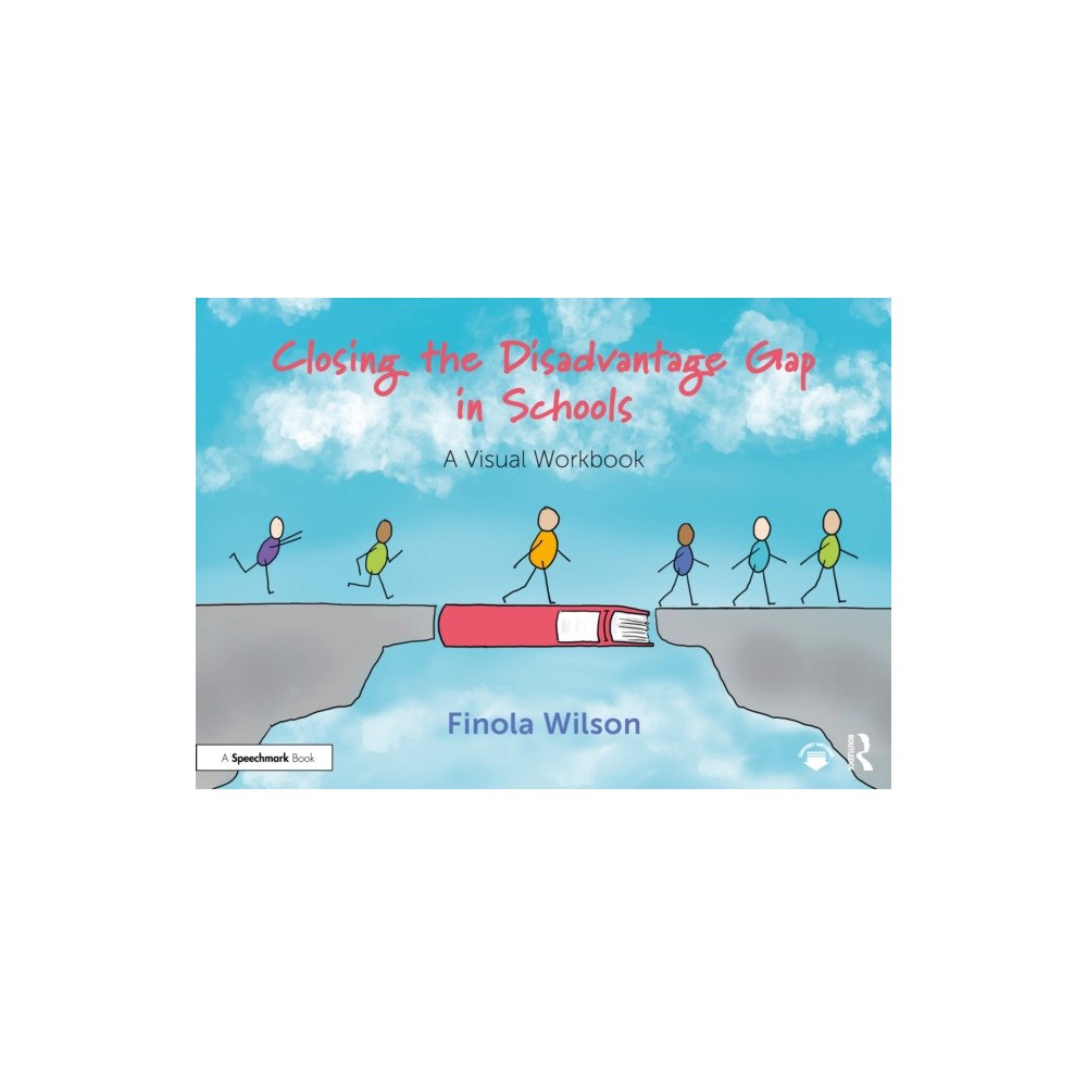 Taylor & francis ltd Closing the Disadvantage Gap in Schools (häftad, eng)