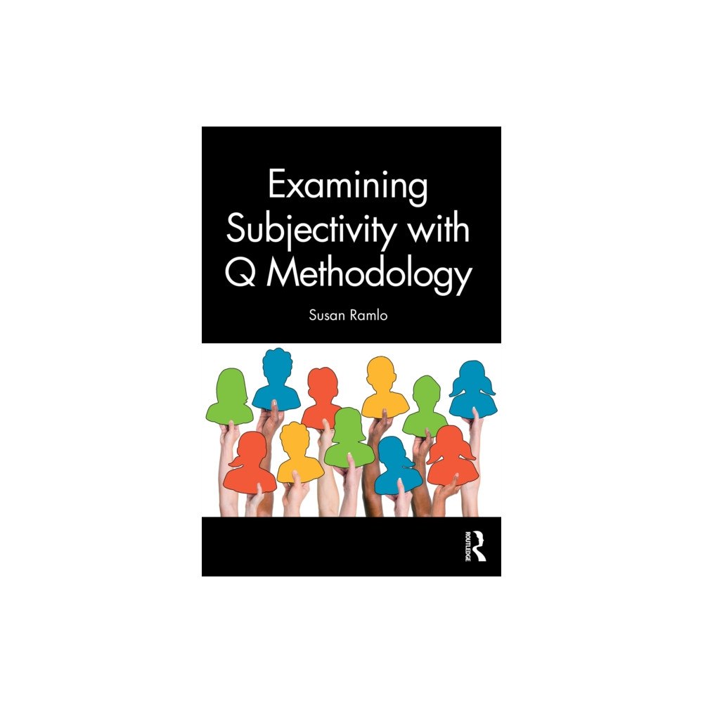 Taylor & francis ltd Examining Subjectivity with Q Methodology (häftad, eng)