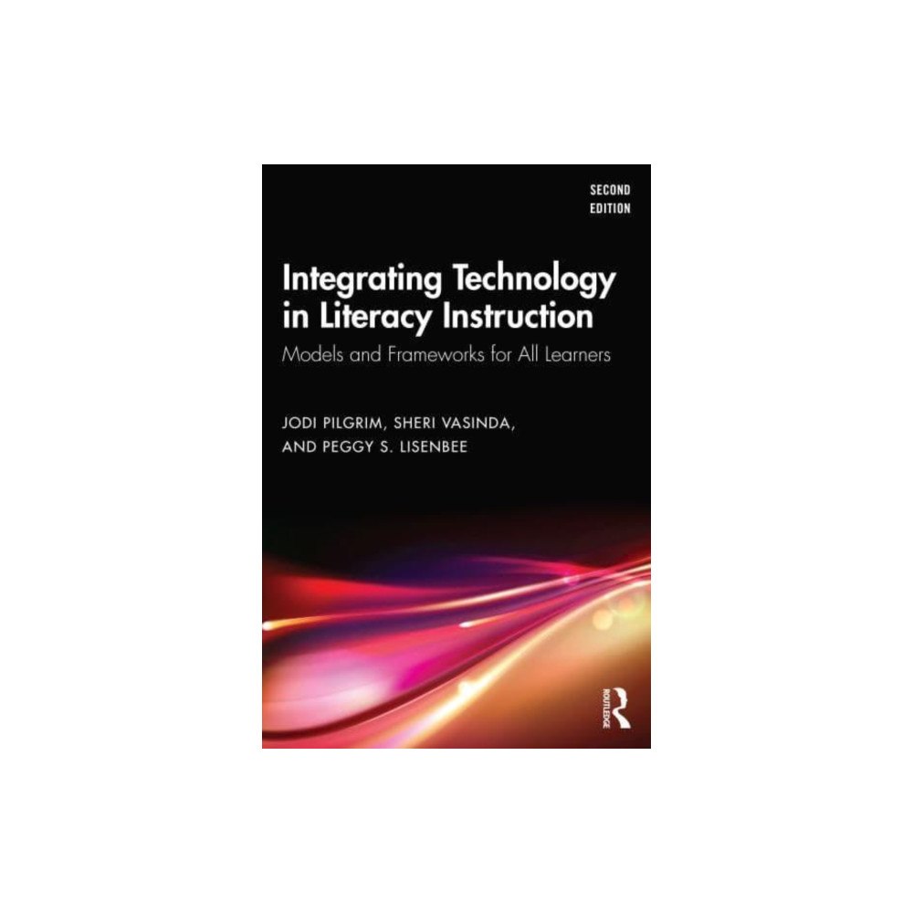 Taylor & francis ltd Integrating Technology in Literacy Instruction (häftad, eng)