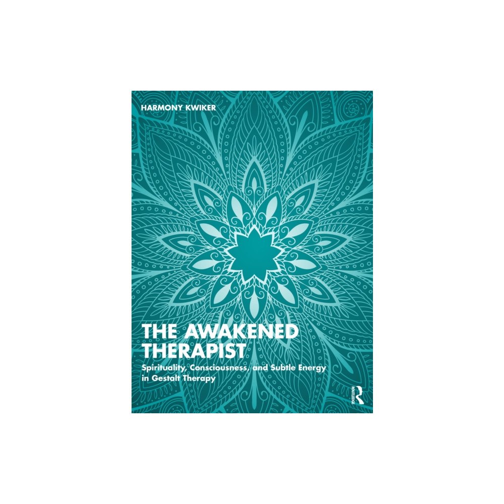 Taylor & francis ltd The Awakened Therapist (häftad, eng)