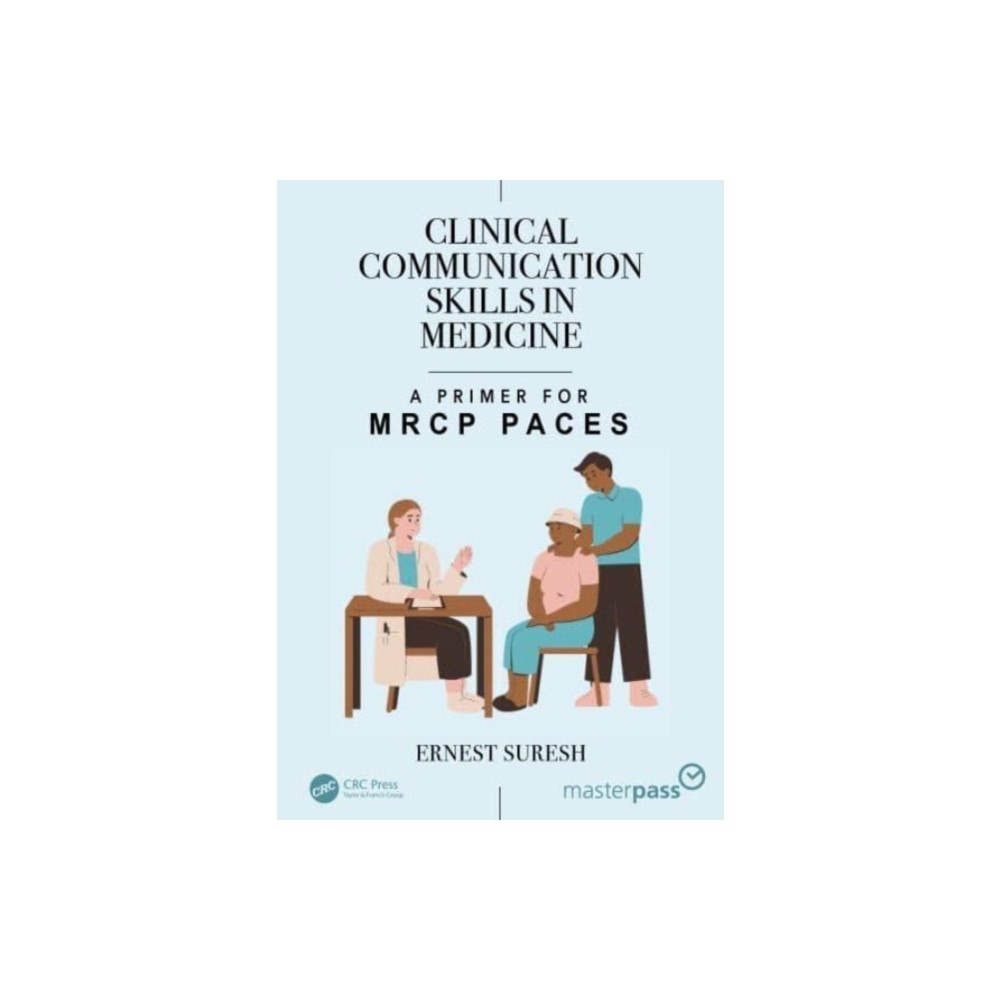 Taylor & francis ltd Clinical Communication Skills in Medicine (häftad, eng)