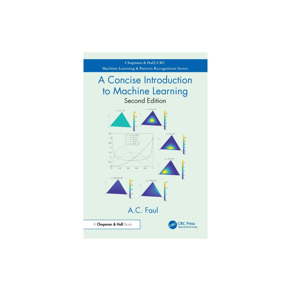 Taylor & francis ltd A Concise Introduction to Machine Learning (häftad, eng)