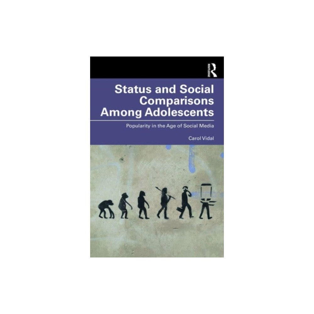 Taylor & francis ltd Status and Social Comparisons Among Adolescents (häftad, eng)