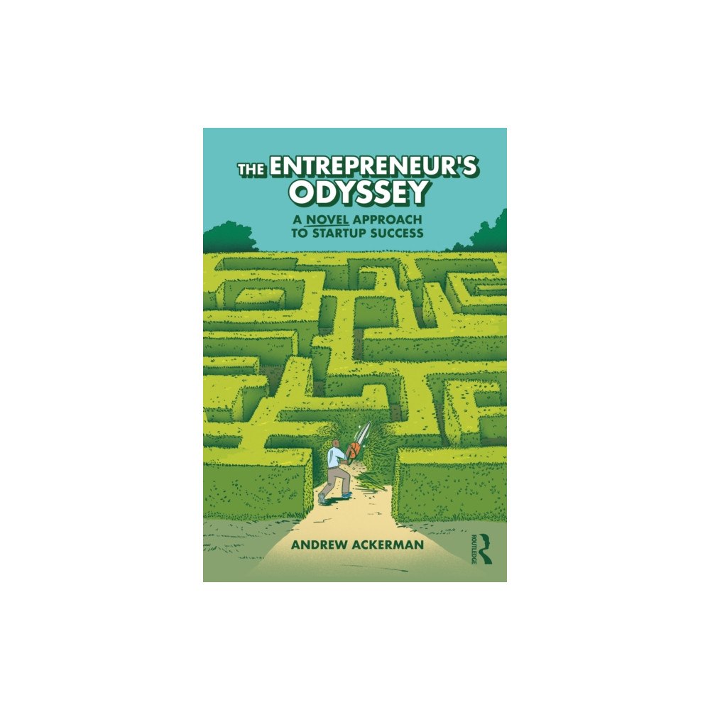 Taylor & francis ltd The Entrepreneur's Odyssey (häftad, eng)