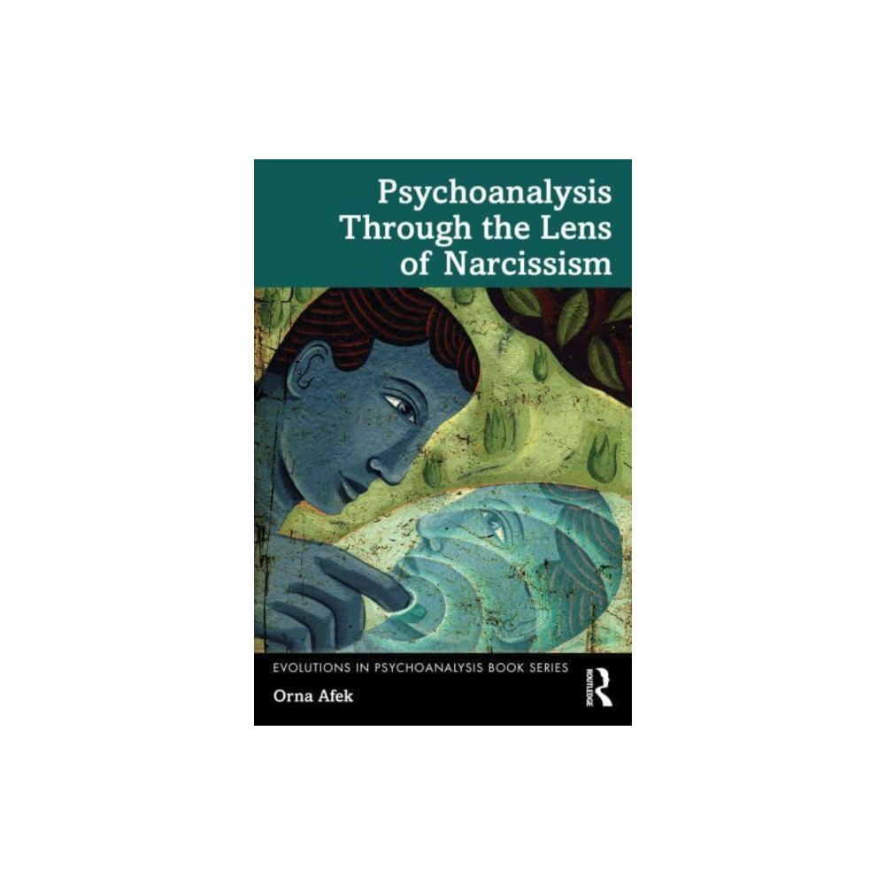 Taylor & francis ltd Psychoanalysis Through the Lens of Narcissism (häftad, eng)