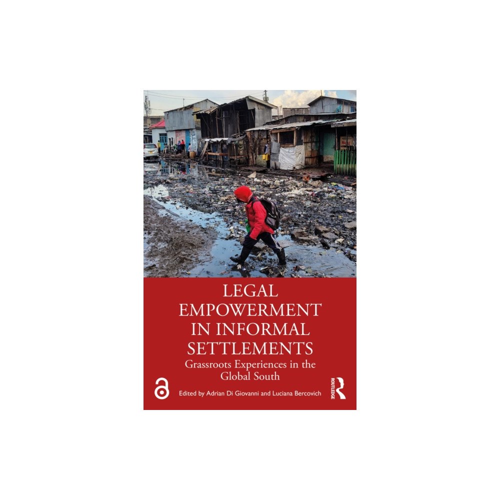 Taylor & francis ltd Legal Empowerment in Informal Settlements (häftad, eng)