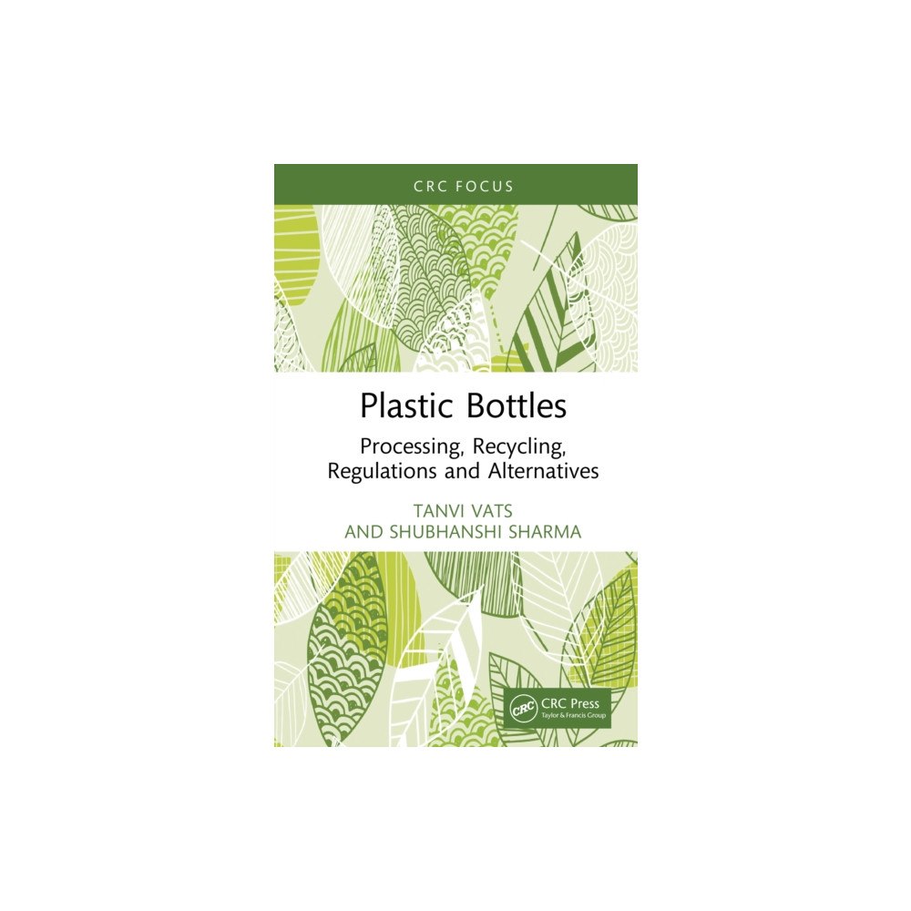 Taylor & francis ltd Plastic Bottles (inbunden, eng)