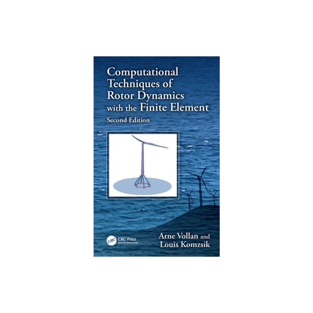 Taylor & francis ltd Computational Techniques of Rotor Dynamics with the Finite Element Method (inbunden, eng)