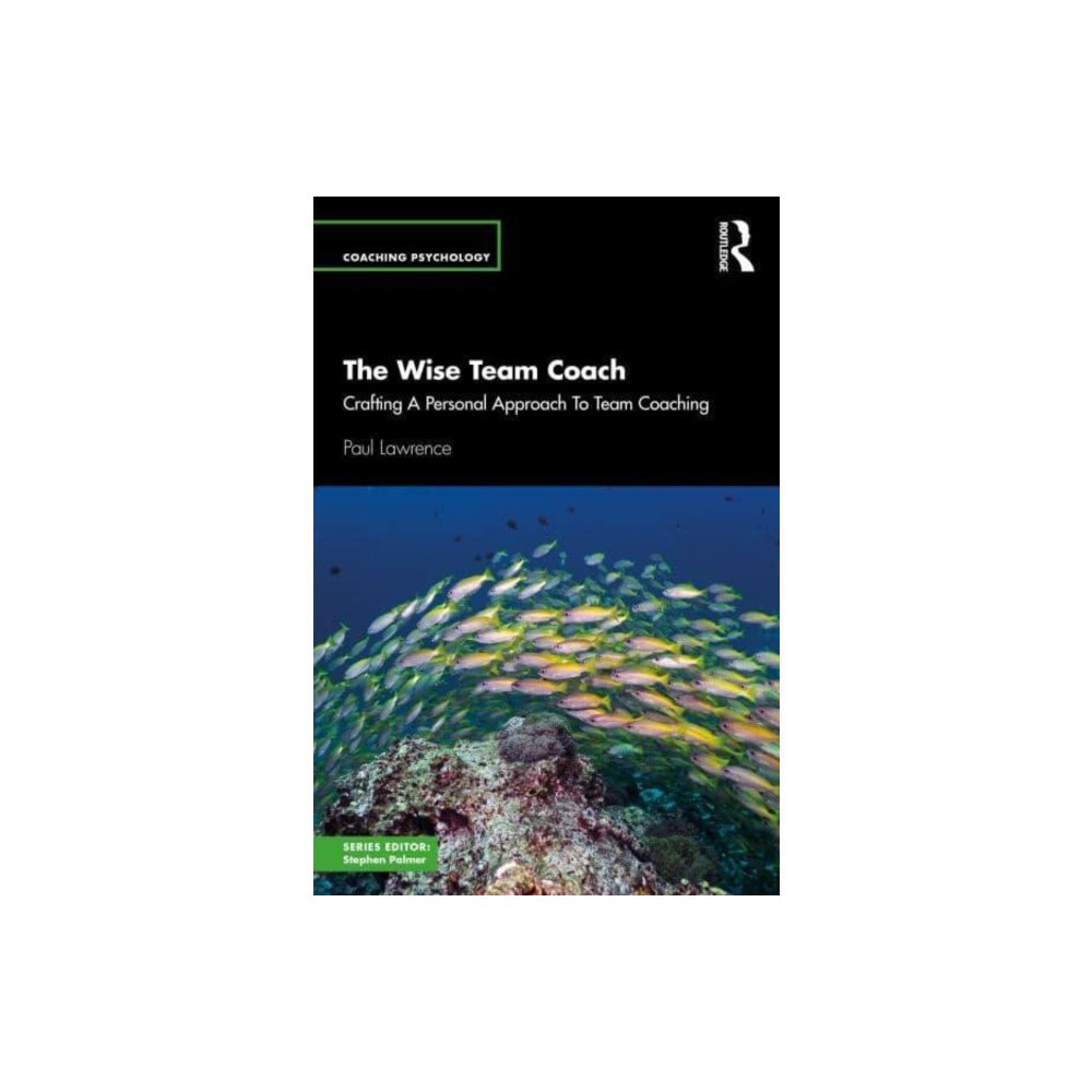Taylor & francis ltd The Wise Team Coach (häftad, eng)