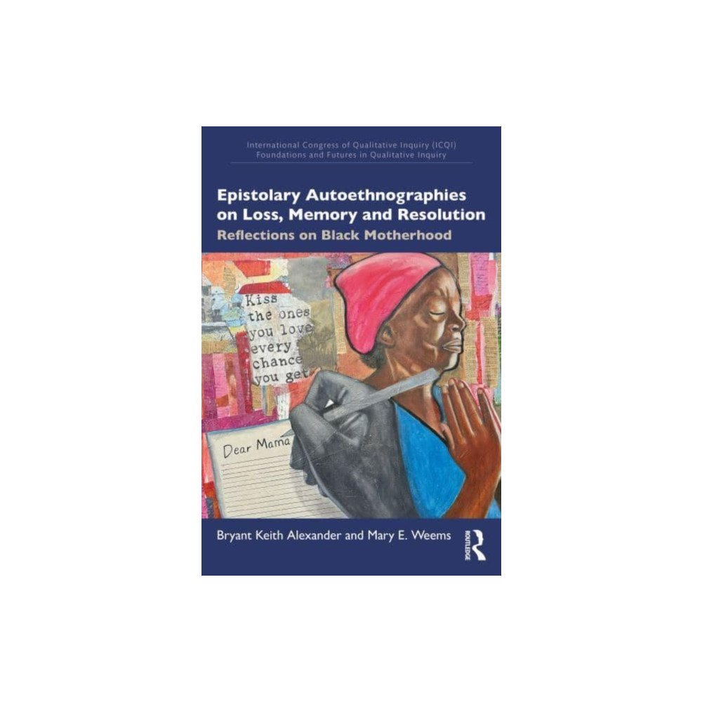 Taylor & francis ltd Epistolary Autoethnographies on Loss, Memory, and Resolution (häftad, eng)