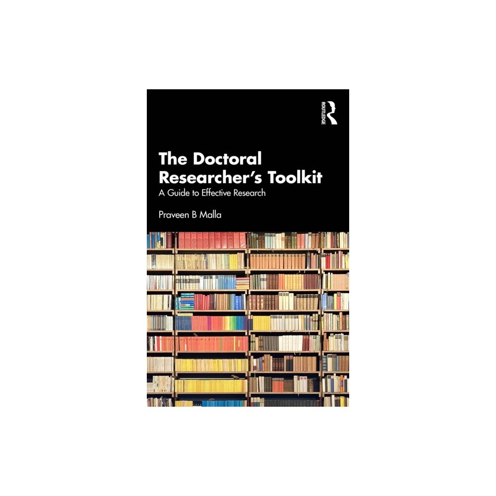 Taylor & francis ltd The Doctoral Researcher's Toolkit (häftad, eng)