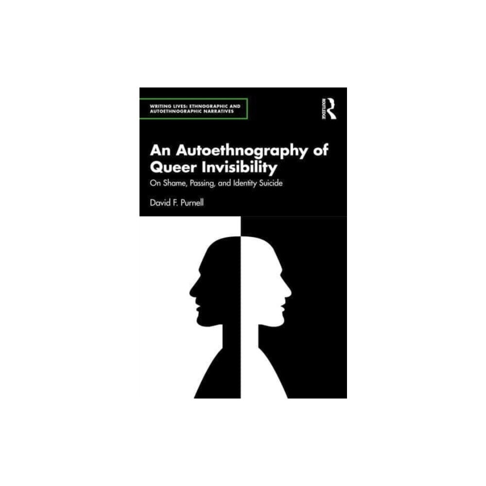 Taylor & francis ltd An Autoethnography of Queer Invisibility (häftad, eng)