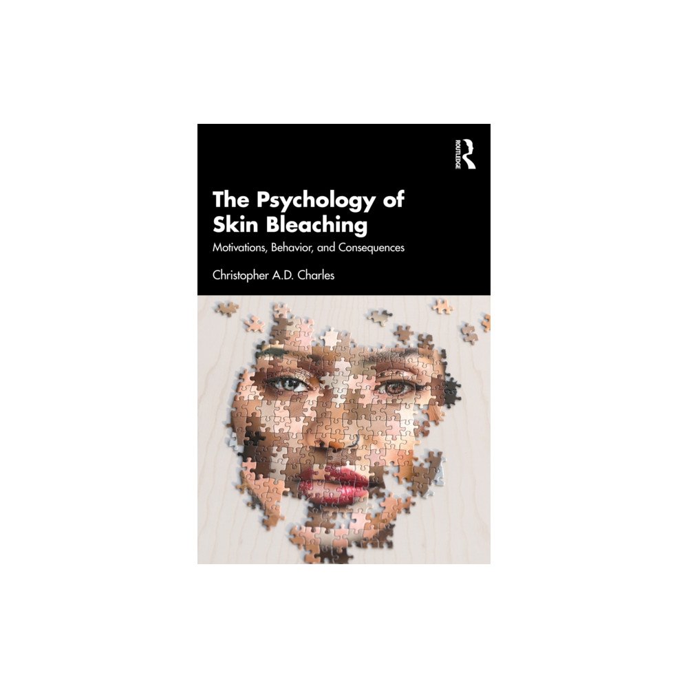 Taylor & francis ltd The Psychology of Skin Bleaching (häftad, eng)
