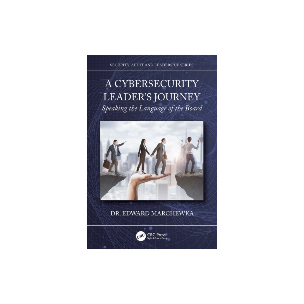 Taylor & francis ltd A Cybersecurity Leader's Journey (häftad, eng)