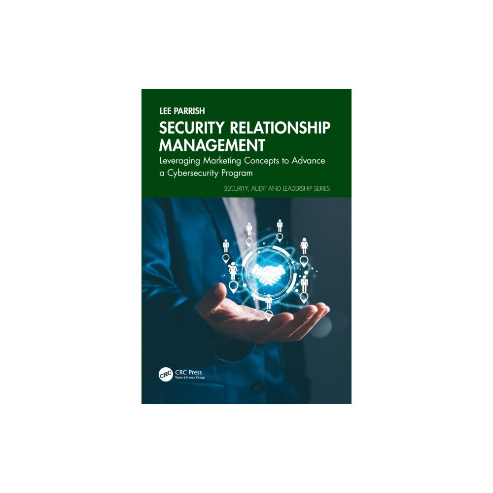 Taylor & francis ltd Security Relationship Management (häftad, eng)
