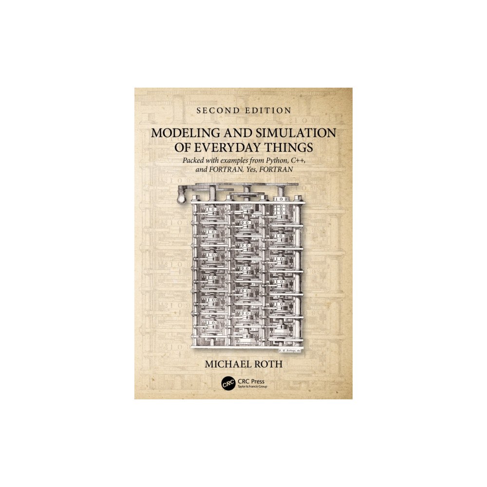 Taylor & francis ltd Modeling and Simulation of Everyday Things (häftad, eng)