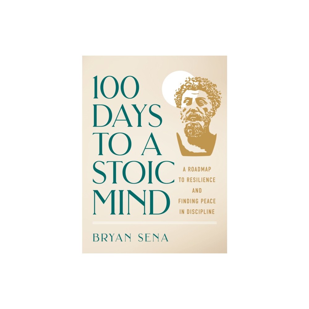 Castle Point Books 100 Days to a Stoic Mind (inbunden, eng)